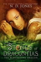 Stones of Dracontias: The Bloodstone Dragon 0997529393 Book Cover