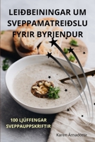 Leiðbeiningar Um Sveppamatreiðslu Fyrir Byrjendur (Icelandic Edition) 1836239521 Book Cover