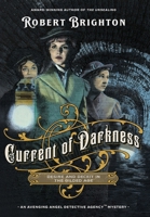 Current of Darkness: Desire and Deceit in the Gilded Age B0CVNS7XZH Book Cover