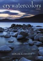 Cry Watercolors 1933626119 Book Cover