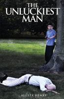 The Unluckiest Man 1632688891 Book Cover