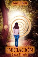 INICIACION: SAGA TRIADA I 1517233186 Book Cover