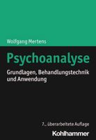 Psychoanalyse: Grundlagen, Behandlungstechnik Und Anwendung 3170371428 Book Cover