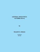 General Semantics: An Outline Survey 0910780218 Book Cover