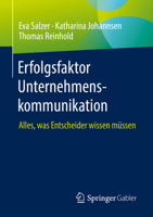Erfolgsfaktor Unternehmenskommunikation: Alles, was Entscheider wissen müssen 3658385731 Book Cover