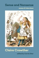 Sense and Nonsense: essays and interviews 1848619472 Book Cover