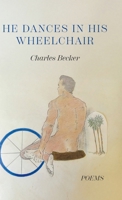 He Dances in His Wheelchair B0GVJKK37Y Book Cover