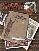 Cattaraugus Cutlery Co.: Identification and Values 1574321374 Book Cover