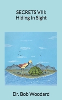 SECRETS VIII: Hiding in Sight B08W7DWN29 Book Cover