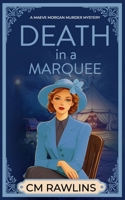 Death in a Marquee: A 1920s Murder Mystery (The Maeve Morgan Historical Cozy Mystery Series) B0FMN9CGZD Book Cover