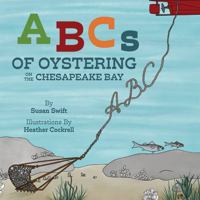 ABCs of Oystering on the Chesapeake Bay 196636900X Book Cover