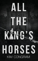 All the King's Horses 0648421015 Book Cover