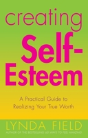 CREATING SELF-ESTEEM 1852304219 Book Cover
