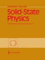 Solid State Physics: An Introduction to Theory and Experiment 3540522077 Book Cover