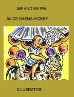 Me and my pal 1034343785 Book Cover