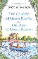 Children of Green Knowe / River of Green Knowe 0571303471 Book Cover