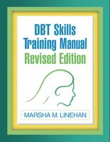 DBT Skills Training Manual 1462558216 Book Cover