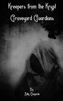 Graveyard Guardians B0BGNXTH5R Book Cover