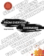 From Everyday to Evermore 1794802568 Book Cover