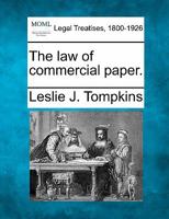 The Law Of Commercial Paper... 1240091400 Book Cover