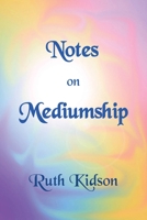 Notes on Mediumship 1999710738 Book Cover