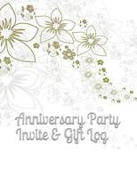 Anniversary Party Invite & Gift Log 1096847647 Book Cover