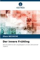 Der innere Frühling (German Edition) 6630388038 Book Cover