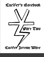 Lucifer's Notebook: Part Two 167803925X Book Cover