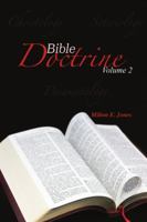 Bible Doctrine Volume Two 1365750892 Book Cover