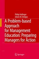 A Problem-Based Approach for Management Education: Preparing Managers for Action 1402057555 Book Cover