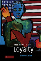 The Limits of Loyalty 0521152879 Book Cover