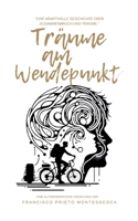 Träume am Wendepunkt (German Edition) 3758370930 Book Cover