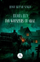 Rudra Roy - The Whispers Of Akal 9394702458 Book Cover