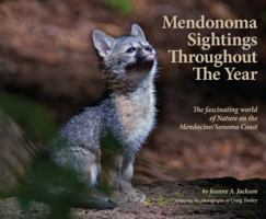 Mendonoma Sightings Throughout The Year; The fasinating world of Nature on the Mendocino/Sonoma Coast 0615950051 Book Cover
