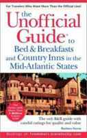 Unofficial Guide to Bed & Breakfasts and Country Inns in the Mid-Atlantic 0764562339 Book Cover