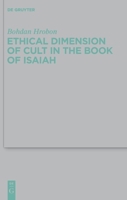 Ethical Dimension of Cult in the Book of Isaiah 3110247488 Book Cover