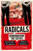 Radicals: Remembering the Sixties 1742235891 Book Cover