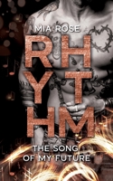 Rhythm: The Song of my Future 3757879295 Book Cover