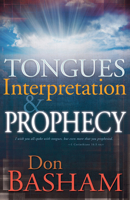 Tongues Interpretation & Prophecy 0883683954 Book Cover