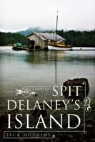 Spit Delaney's Island: Selected Stories (New Canadian Library) 1553801113 Book Cover