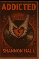 Addicted B0GM5P61Q2 Book Cover