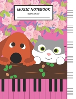 Music Notebook Wide Staff: Blank Music Sheet Notebook, Staff Paper, Music Manuscript Paper,6 Staves, Large Staff,8.5"x11",100 Pages, For Boys, Girls, Kids, Beginners/DOG CAT ON TREE PINK FLOWER PIANO  1088899420 Book Cover