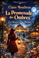 La Promenade des Ombres (French Edition) B0FF1QPWZZ Book Cover
