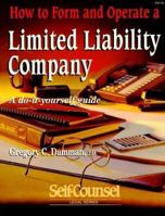 How to Form and Operate a Limited Liability Company: A Do-It-Yourself Guide 1551800349 Book Cover