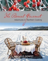 The boreal gourmet 1550174754 Book Cover