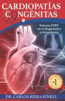 Cardiopatías congénitas: Sistema FSPE en el diagnóstico y tratamiento B0BRC99DBD Book Cover