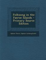 Folksong in the Faeroe Islands 1017667136 Book Cover