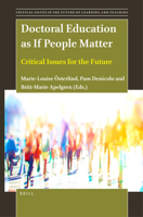 Doctoral Education as If People Matter Critical Issues for the Future 9004529292 Book Cover