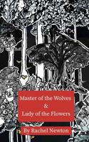 Master of the Wolves & Lady of the Flowers B0FN72GWWP Book Cover