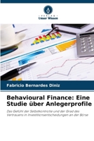 Behavioural Finance: Eine Studie über Anlegerprofile (German Edition) 6208596734 Book Cover